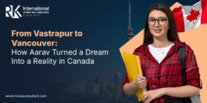 From Vastrapur to Vancouver: How Aarav Turned a Dream Into a Reality in Canada